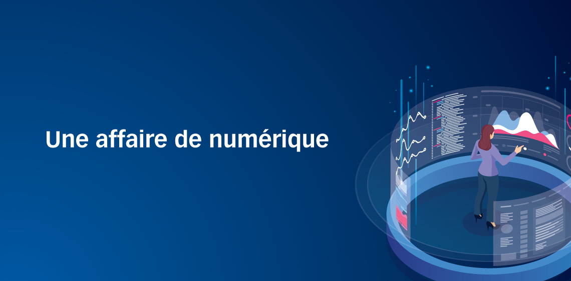 Une affaire de numérique
